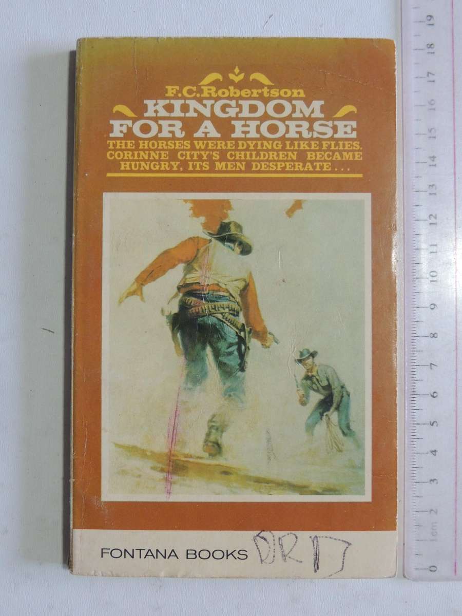 Kingdom For A Horse - F.C. Robertson
