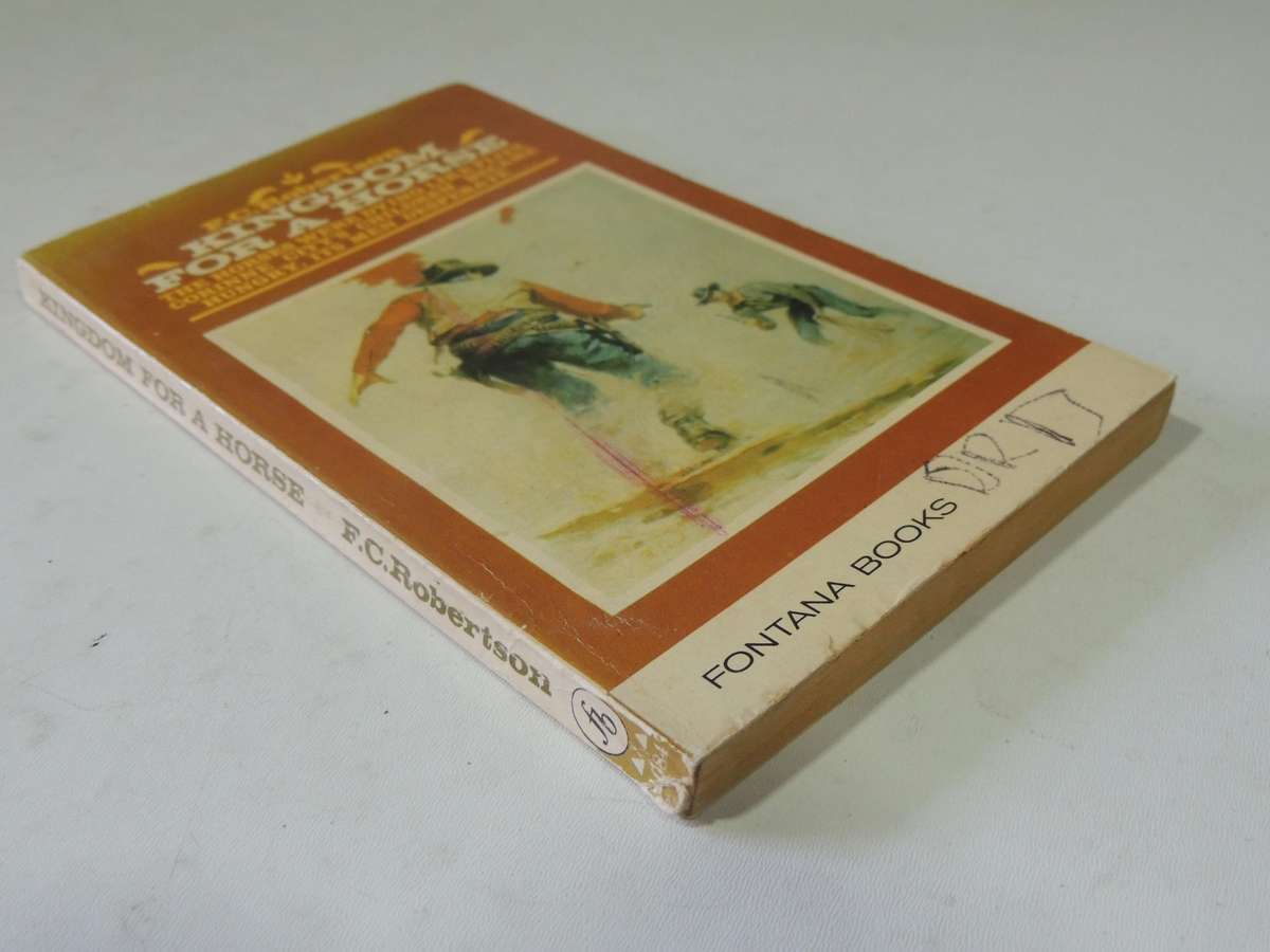 Kingdom For A Horse - F.C. Robertson