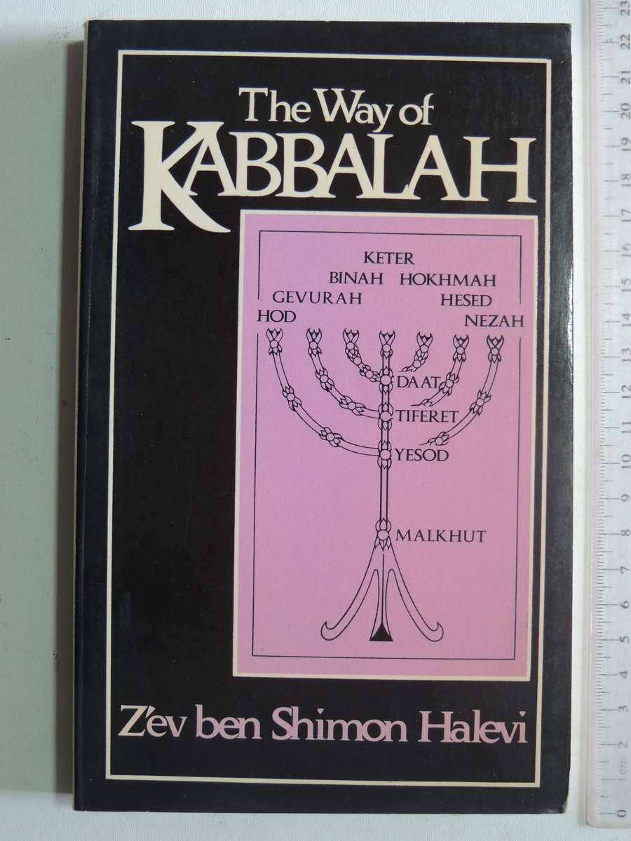 The Way Of Kabbalah - Z'ev Ben Shimon Halevi