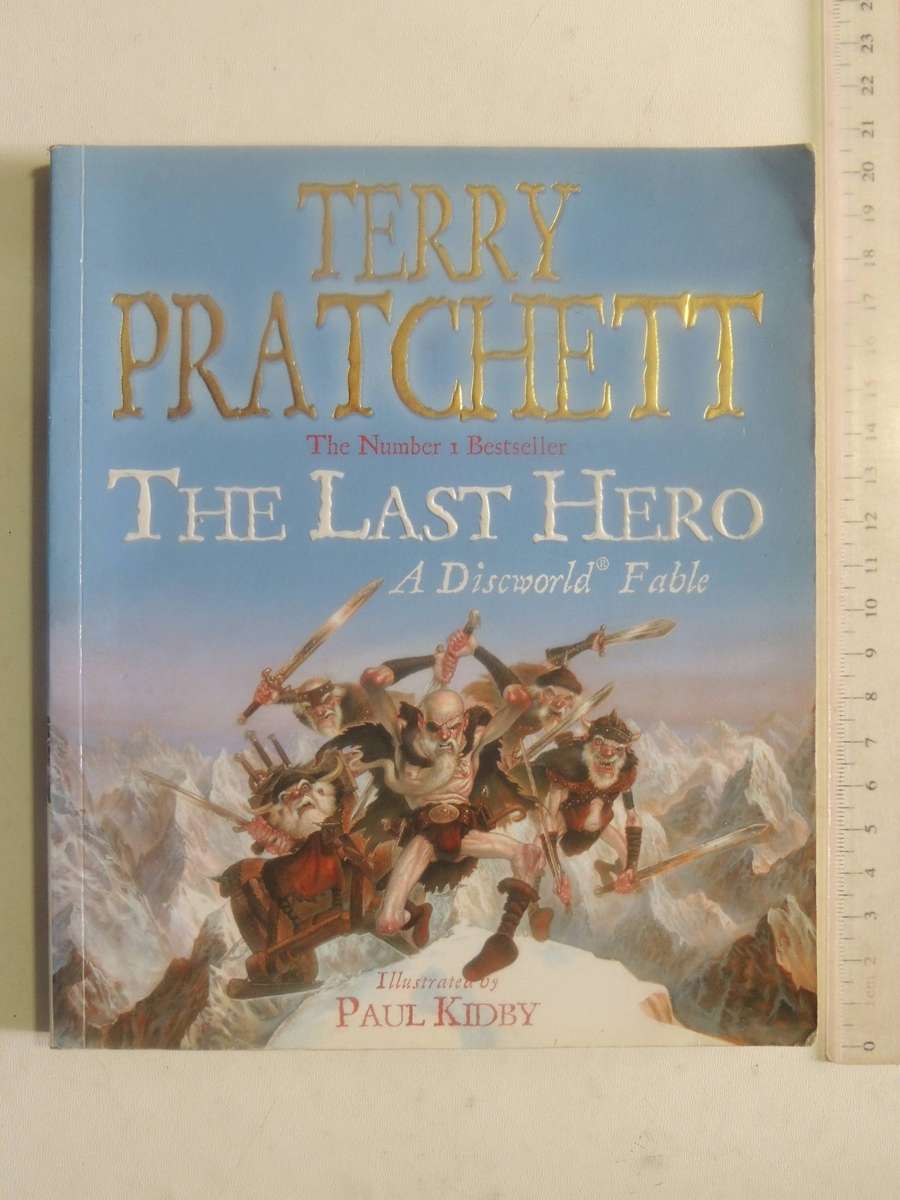 The Last Hero: A Discworld Fable - Terry Pratchett
