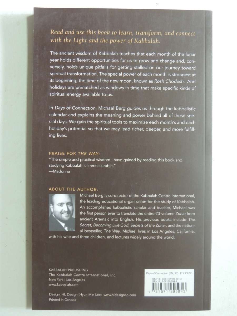 Days Of Connection: A Guide To Kabbalah's Holidays And New Moons - Michael Berg