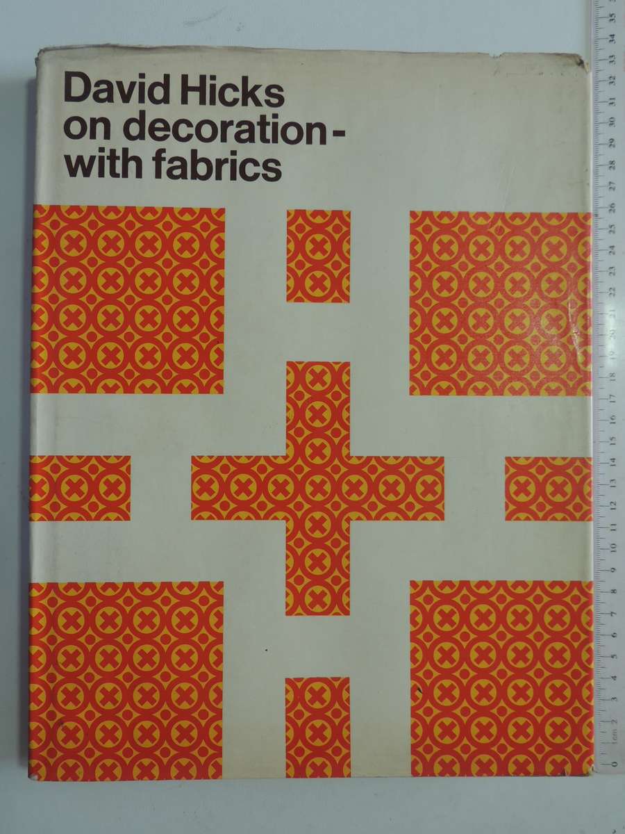 David Hicks on Decoration with Fabrics - David Hicks