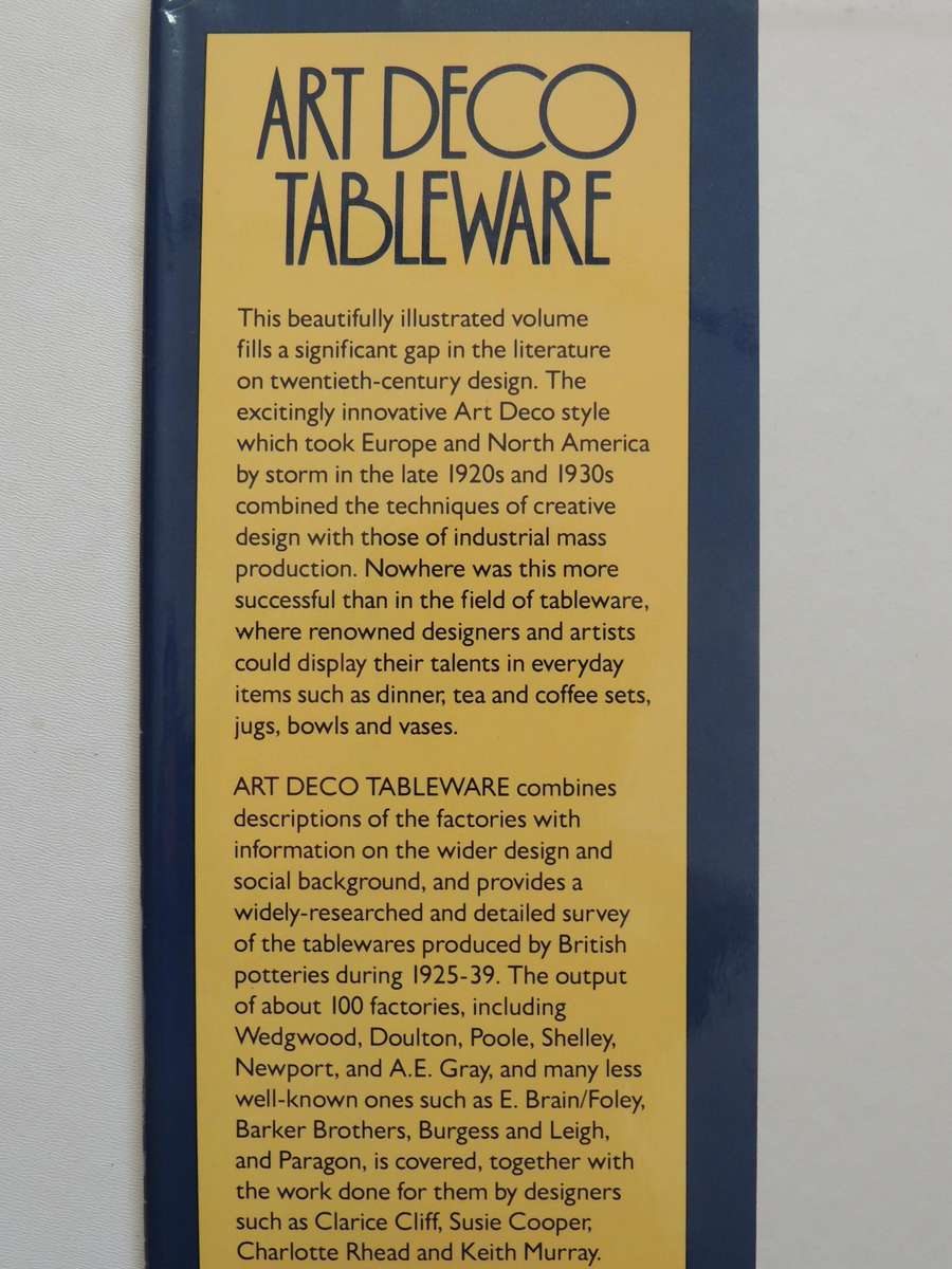 Art Deco Tableware: British Domestic Ceramics 1925-1939- Judy Spours