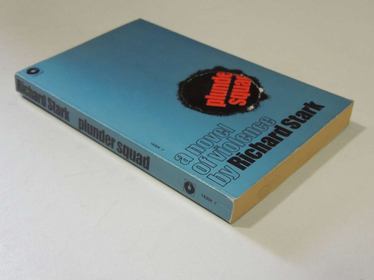 Parker Is In: Plunder Squad - Richard Stark