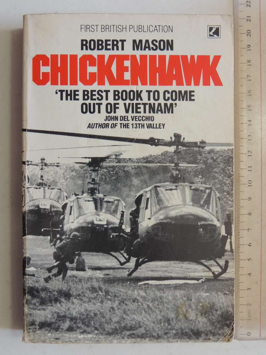Chickenhawk- Robert Mason