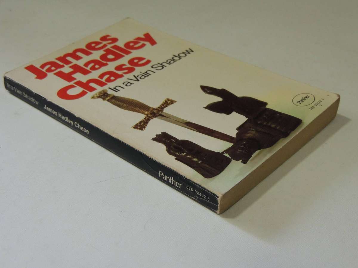 In A Vain Shadow- James Hadley Chase