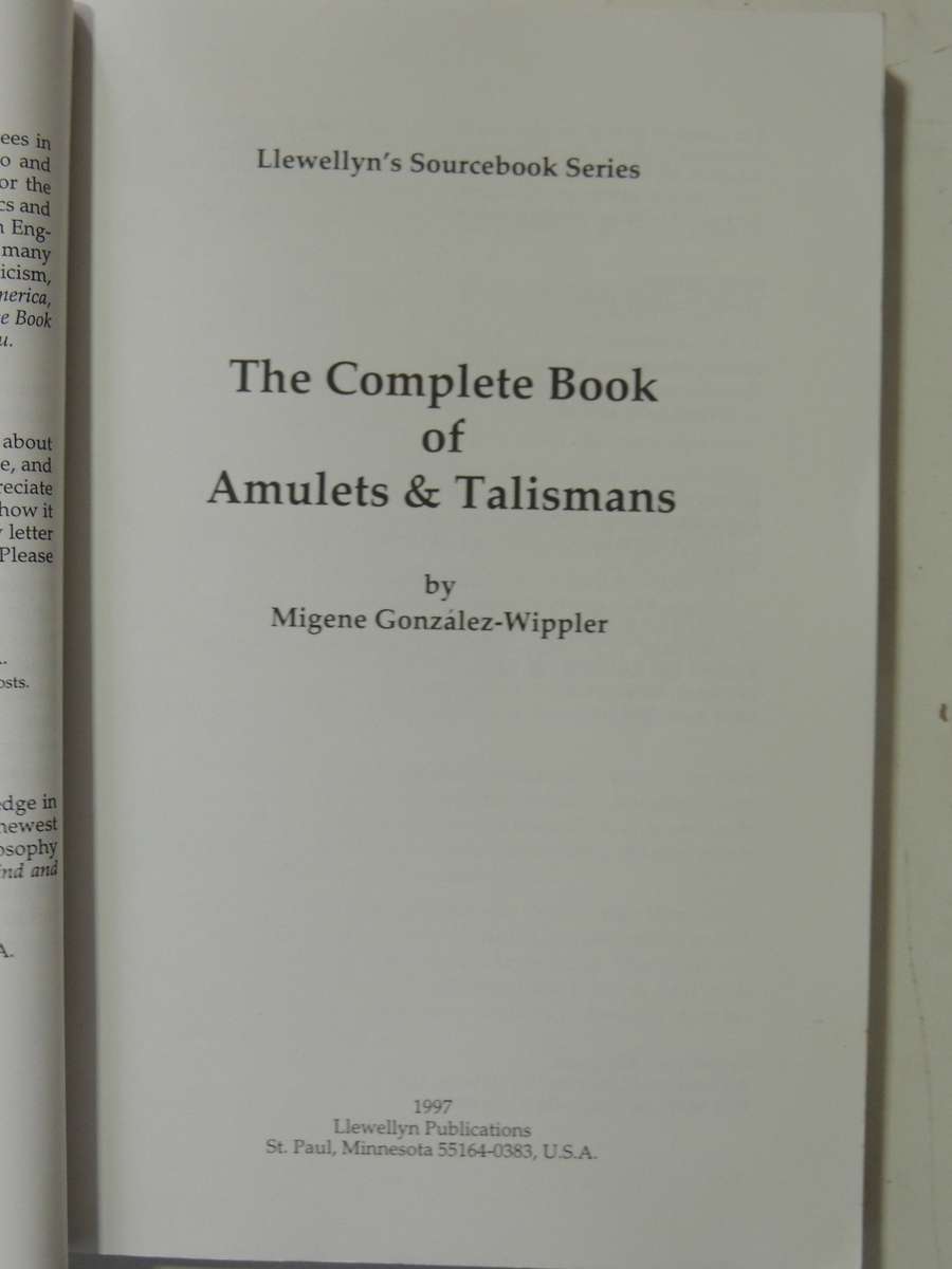 The Complete Book of Amulets and Talismans - Migene Gonzalez-Wippler