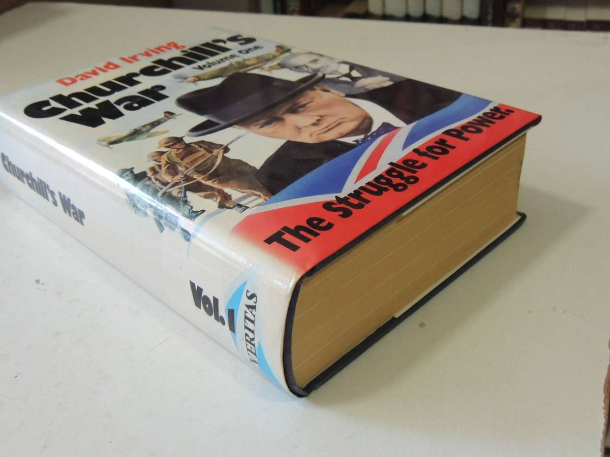 Churchill's War Vol 1: The Struggle For Power (1st Edition)- David Irving