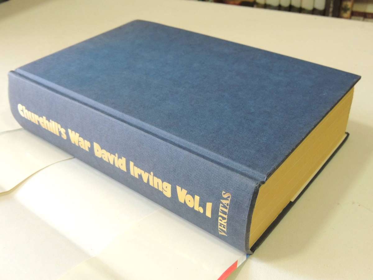 Churchill's War Vol 1: The Struggle For Power (1st Edition)- David Irving