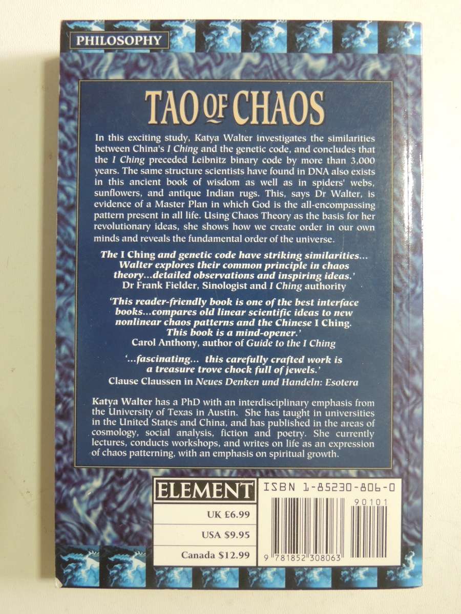 Tao of Chaos, DNA & The I Ching, Unlocking the Code of the Universe - Katya Walter
