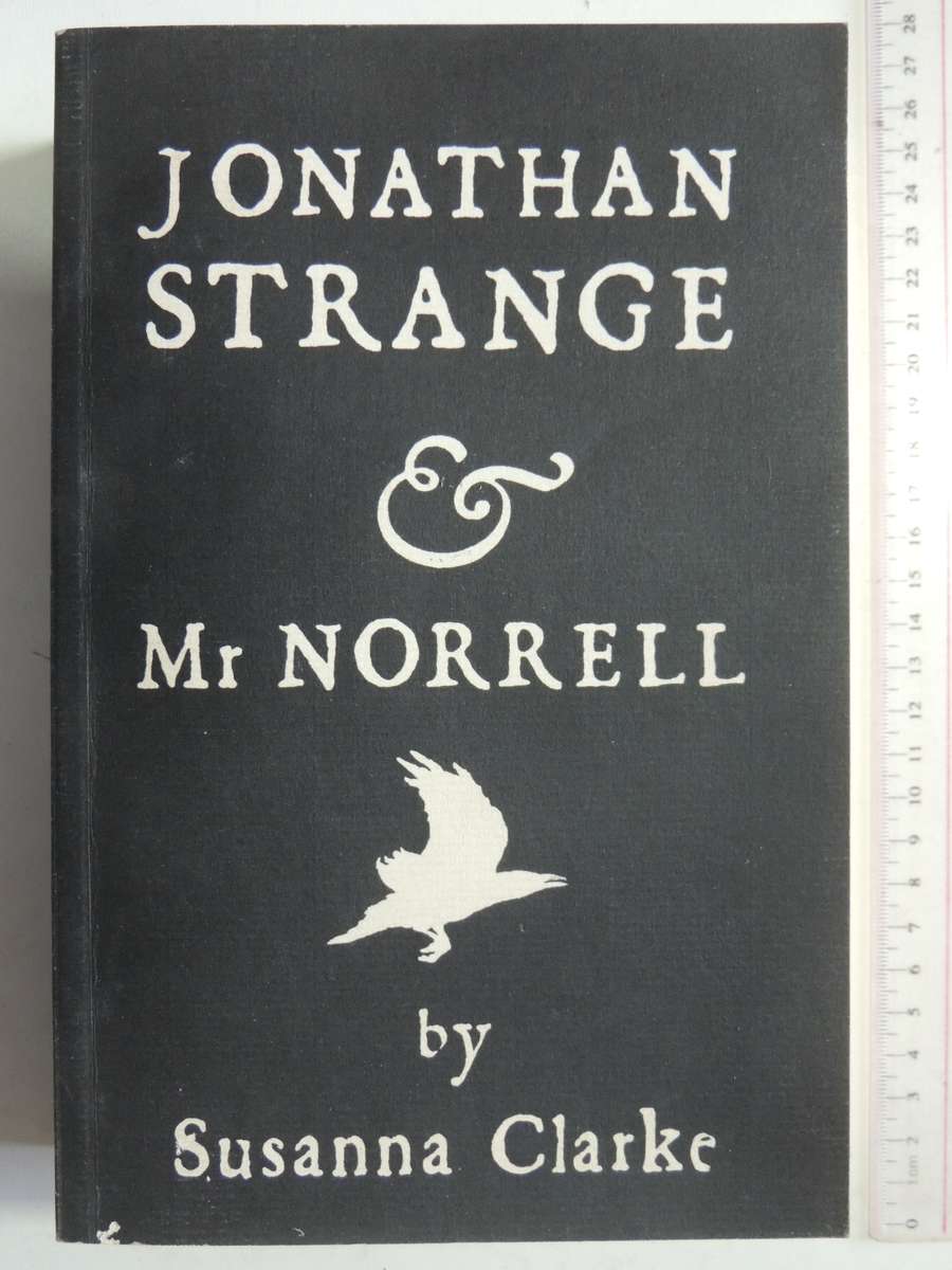 Jonathan Strange & Mr Norrell - Suzanna Clarke