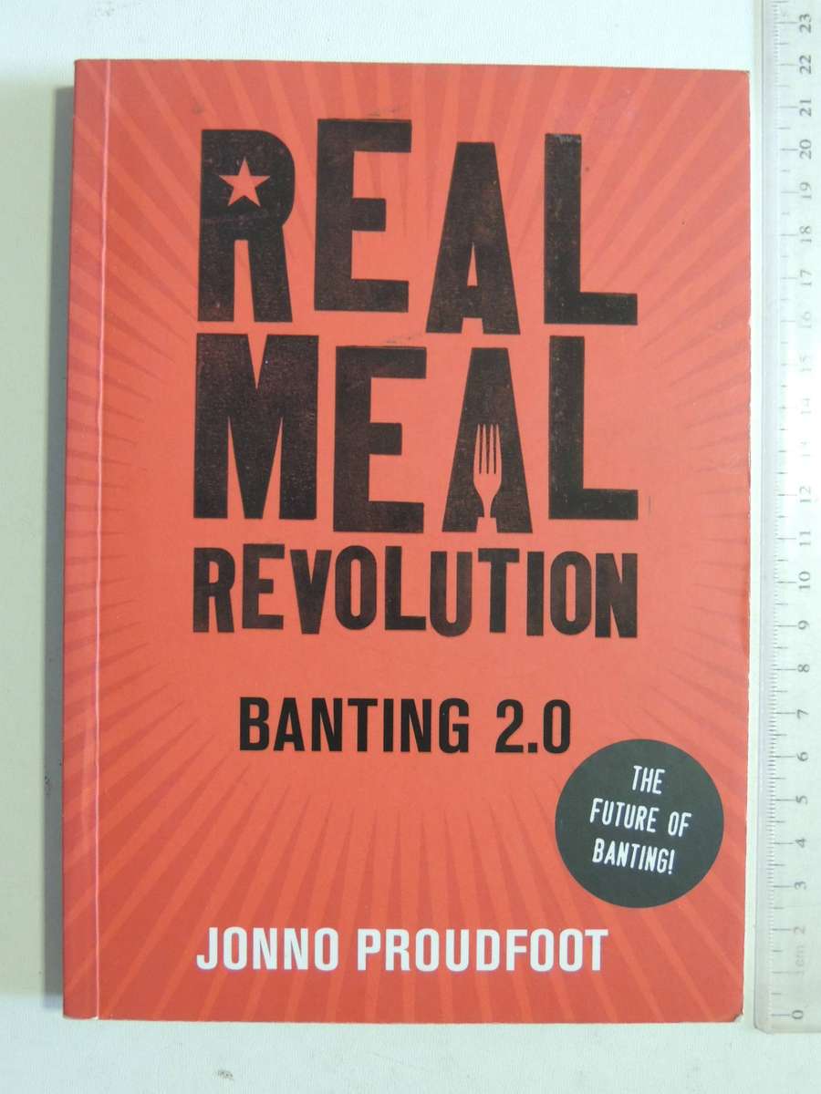 Real Meal Revolution Banting 2.0Jonno Proudfoot