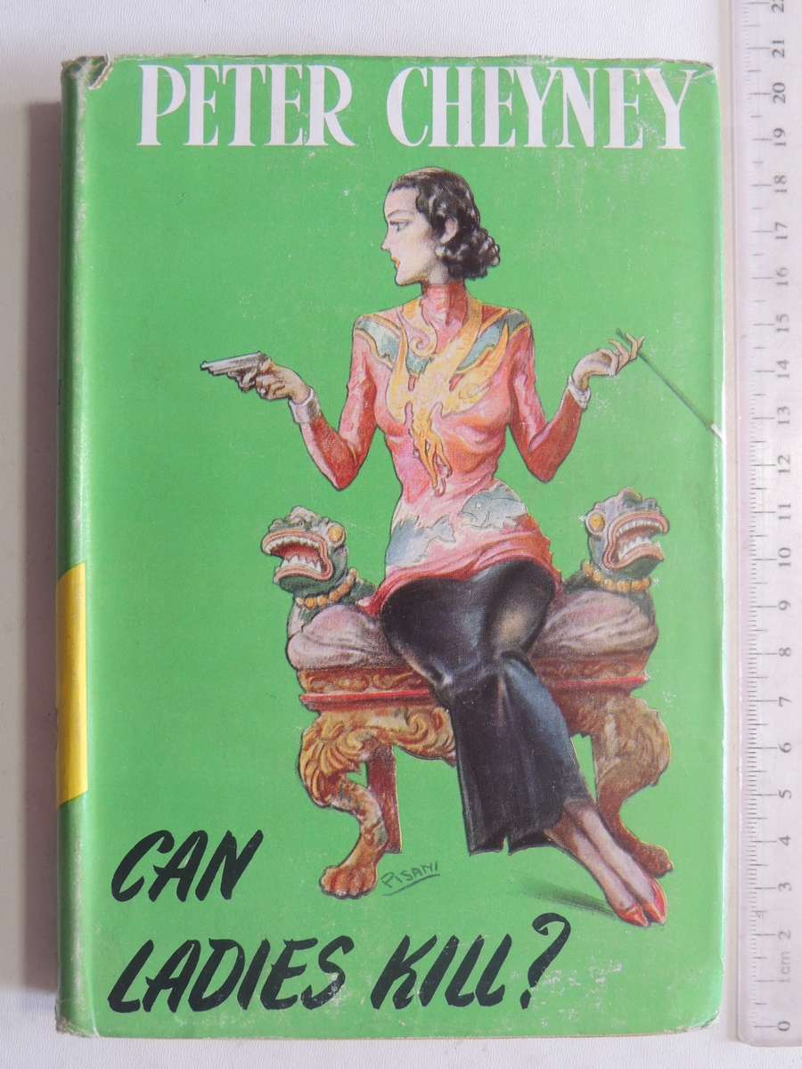 Can Ladies Kill? - Peter Cheyney