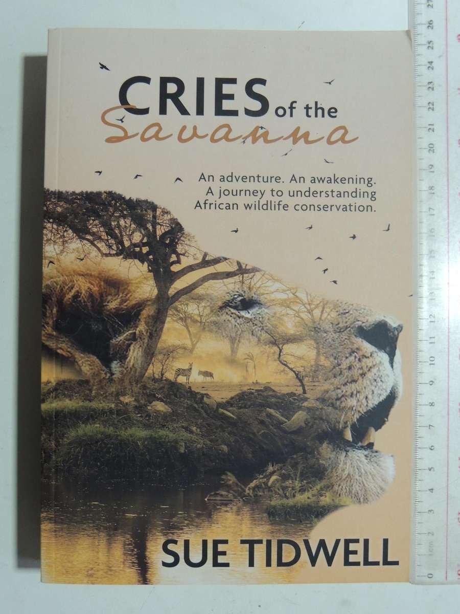 Cries Of The Savanna - Sue Tidwell