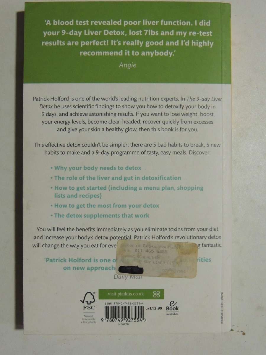 The 9-Day Liver Detox: The Definitive Detox Diet That Delivers Results Patrick Holford & Fiona McDon