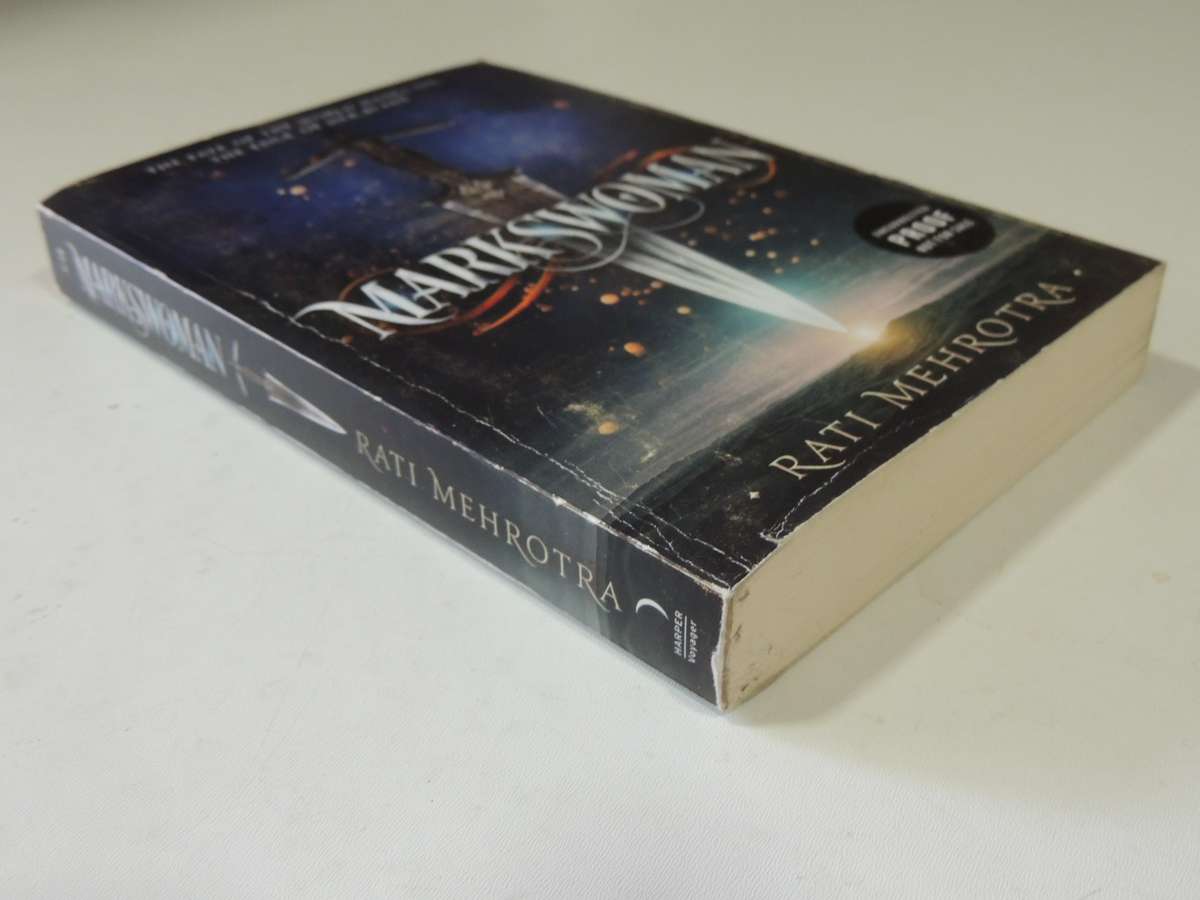 Markswoman - Book 1 Of Asiana - Rati Mehrotra