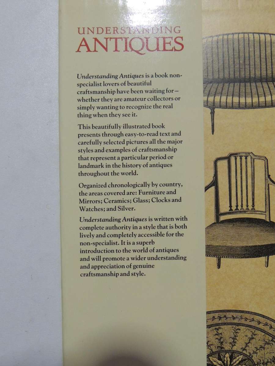 Understanding Antiques: A Beginner's Guide To The World Of AntiquesLucilla Watson