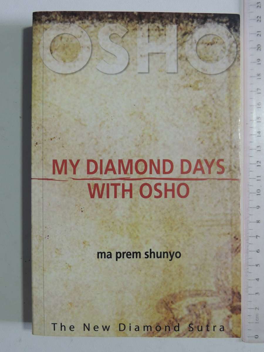 My Diamond Days With Osho - Ma Prem Shunyo