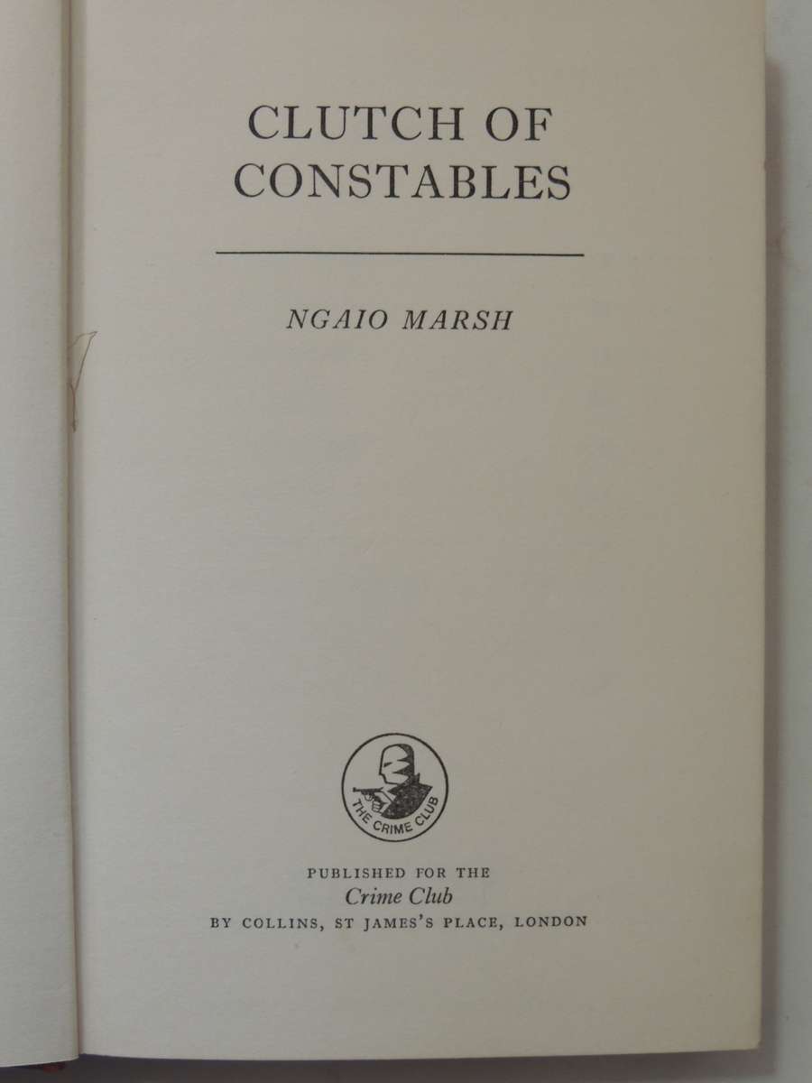 Clutch Of Constables - Ngaio Marsh  First Edition  1968