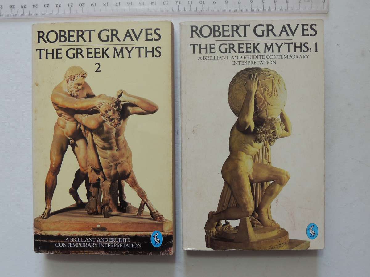 The Greek Myths: Vols 1 & 2- Robert Graves