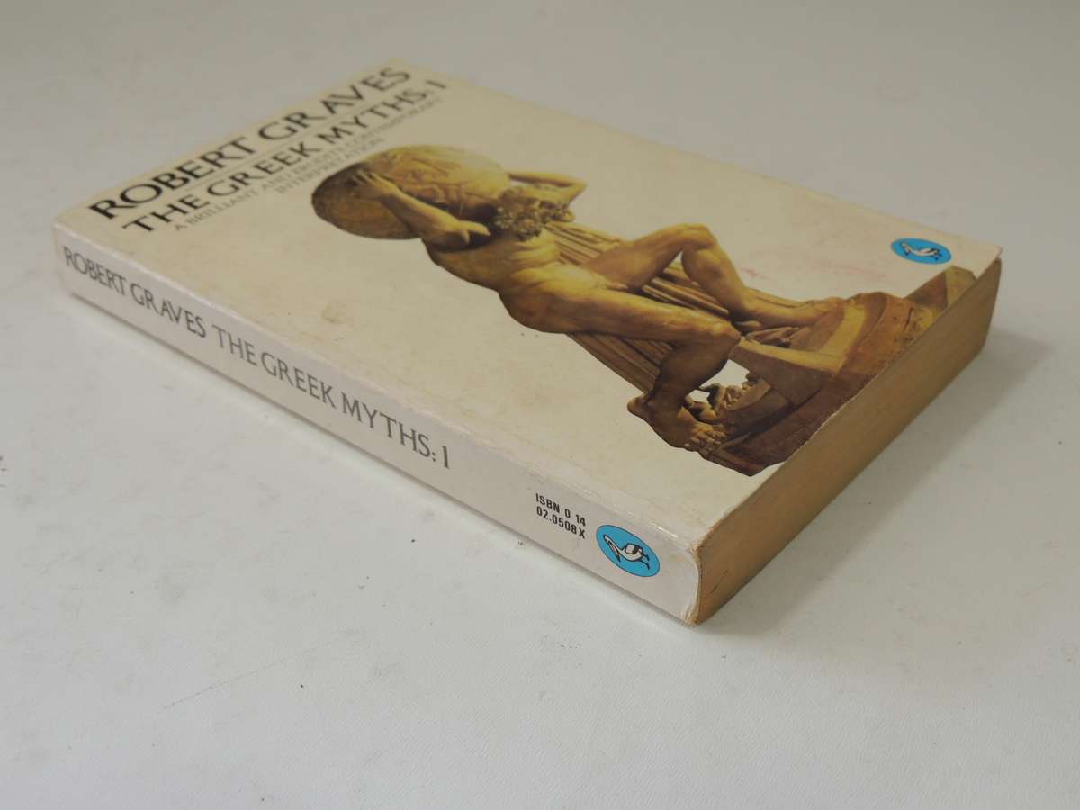 The Greek Myths: Vols 1 & 2- Robert Graves