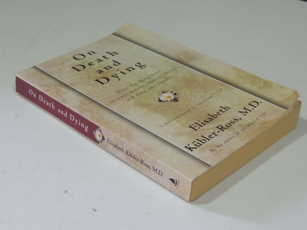 On Death And Dying - Elisabeth Kubler-Ross M.D.
