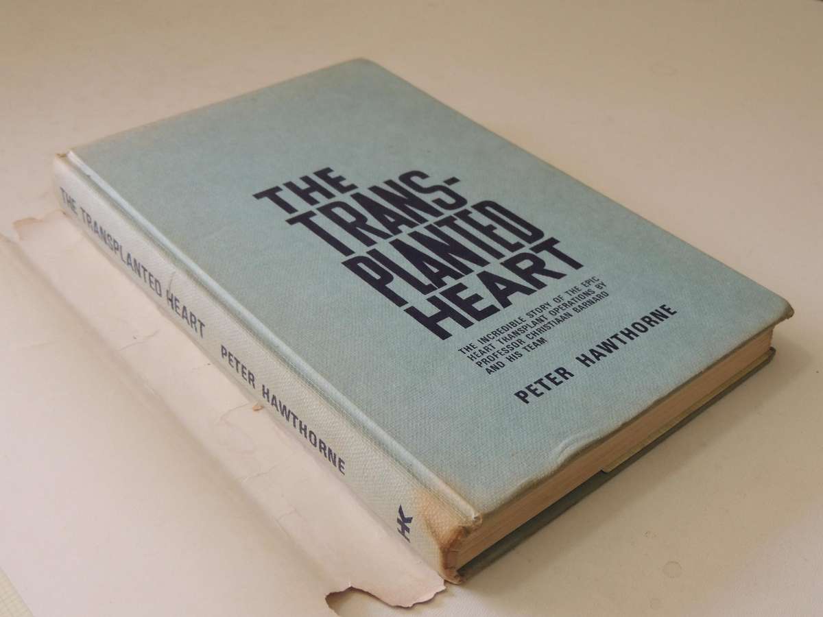 The Transplanted Heart - Peter Hawthorne