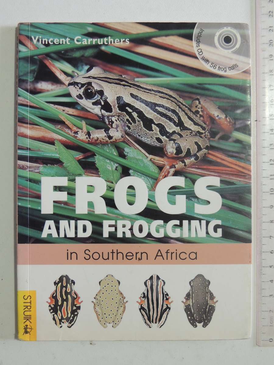 A Guide To The Identification Of TheFrogs Of The Witwatersrand - Vincent Carruthers     NO CD!!