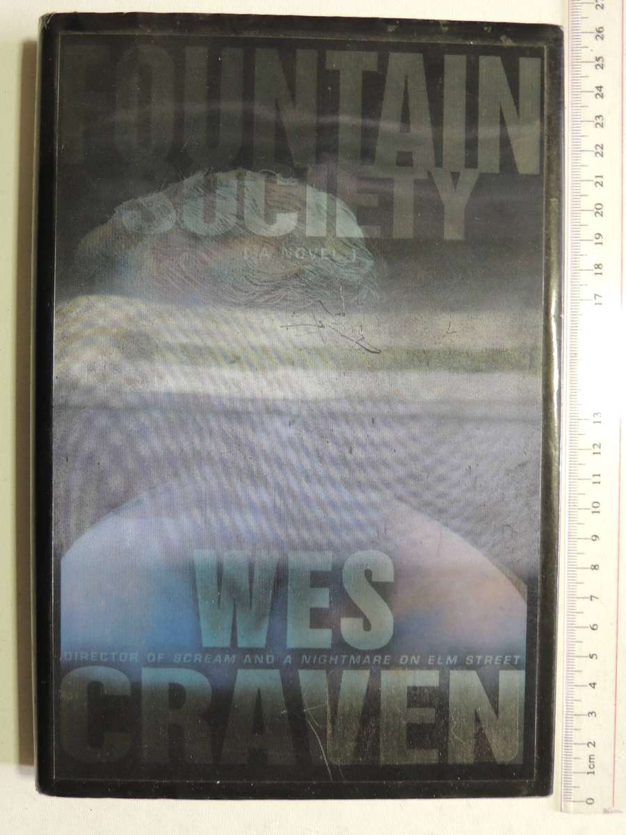 Fountain Society (1st Edition 1999)  -   Wes Craven