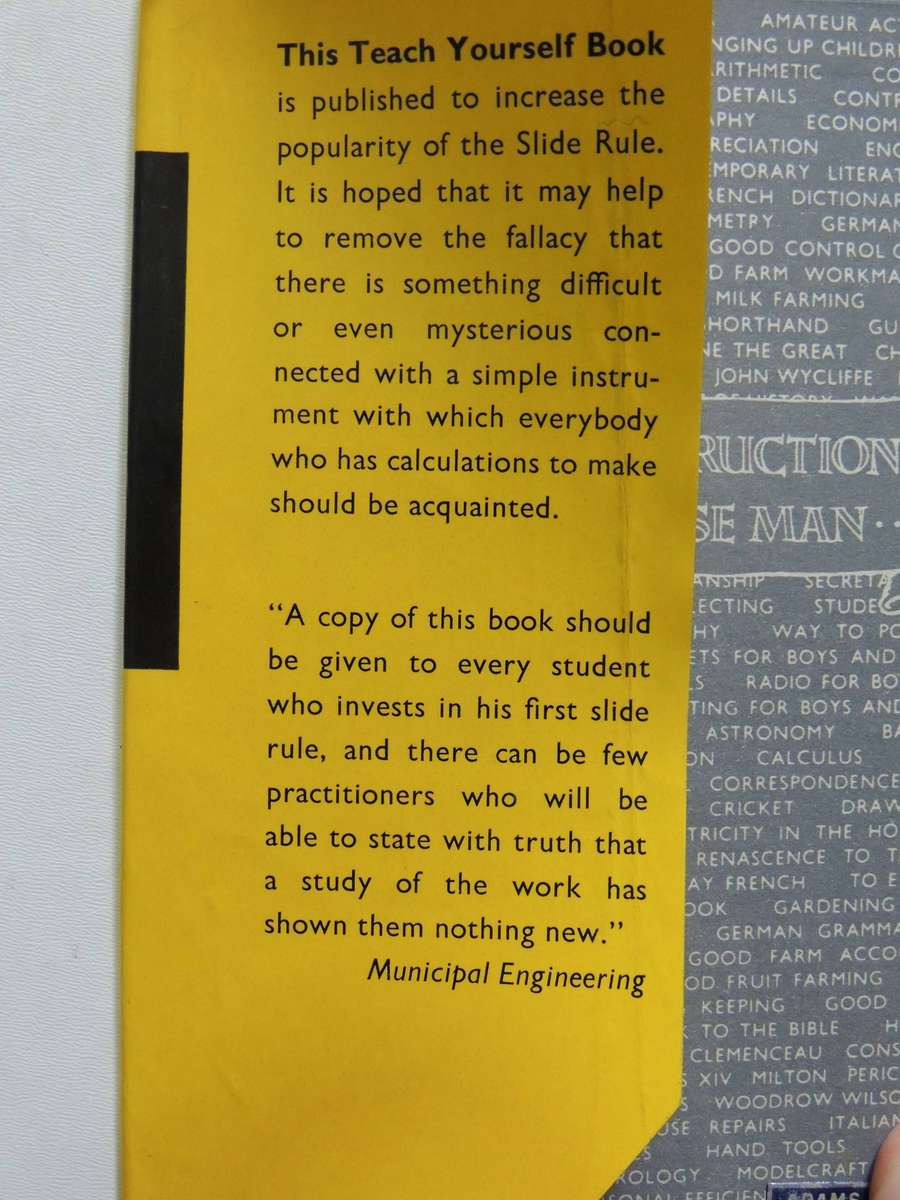 The Teach Yourself Books: The Slide Rule - Burns Snodgrass M.B.E., A.R.C.Sc