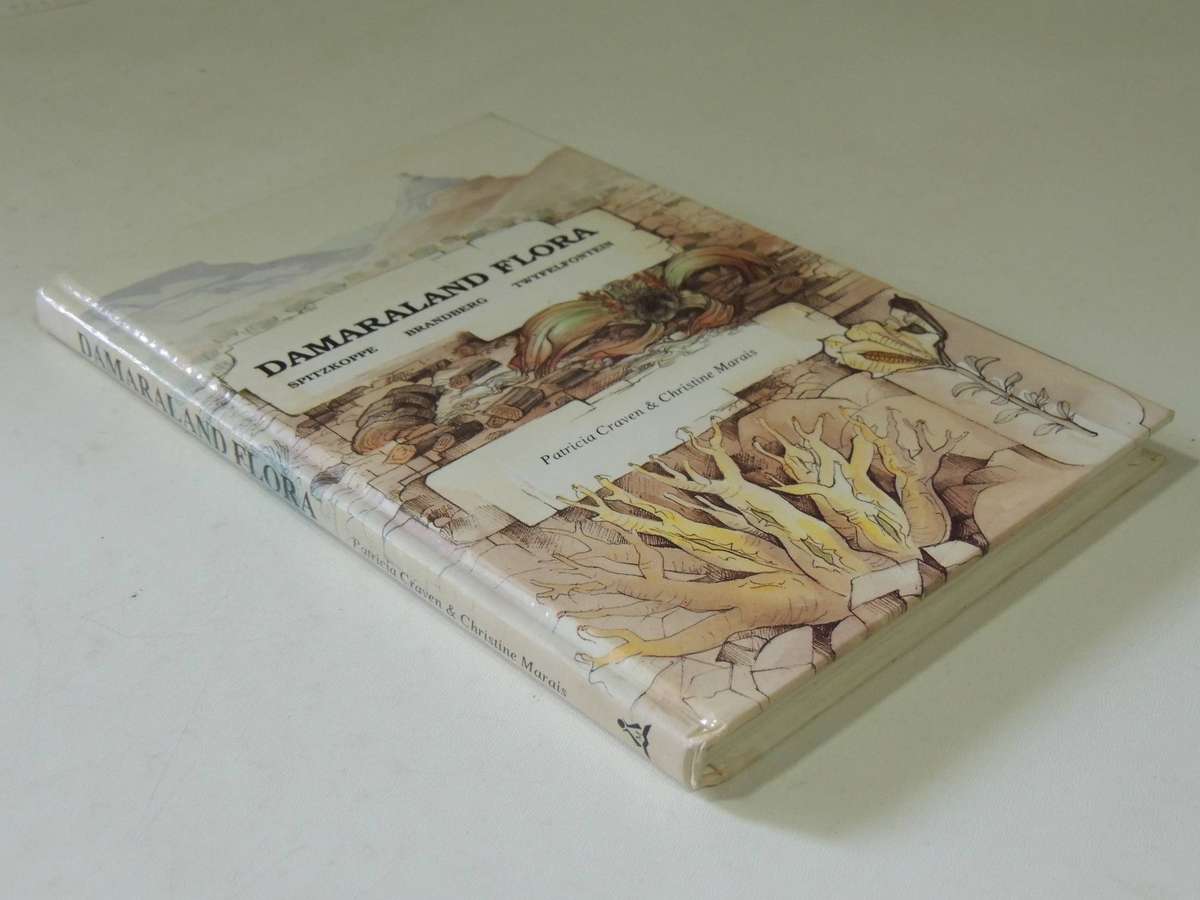 Damaraland Flora: Spitzkoppe, Brandberg, Twyfelfontein - Patricia Craven & Christine Marais
