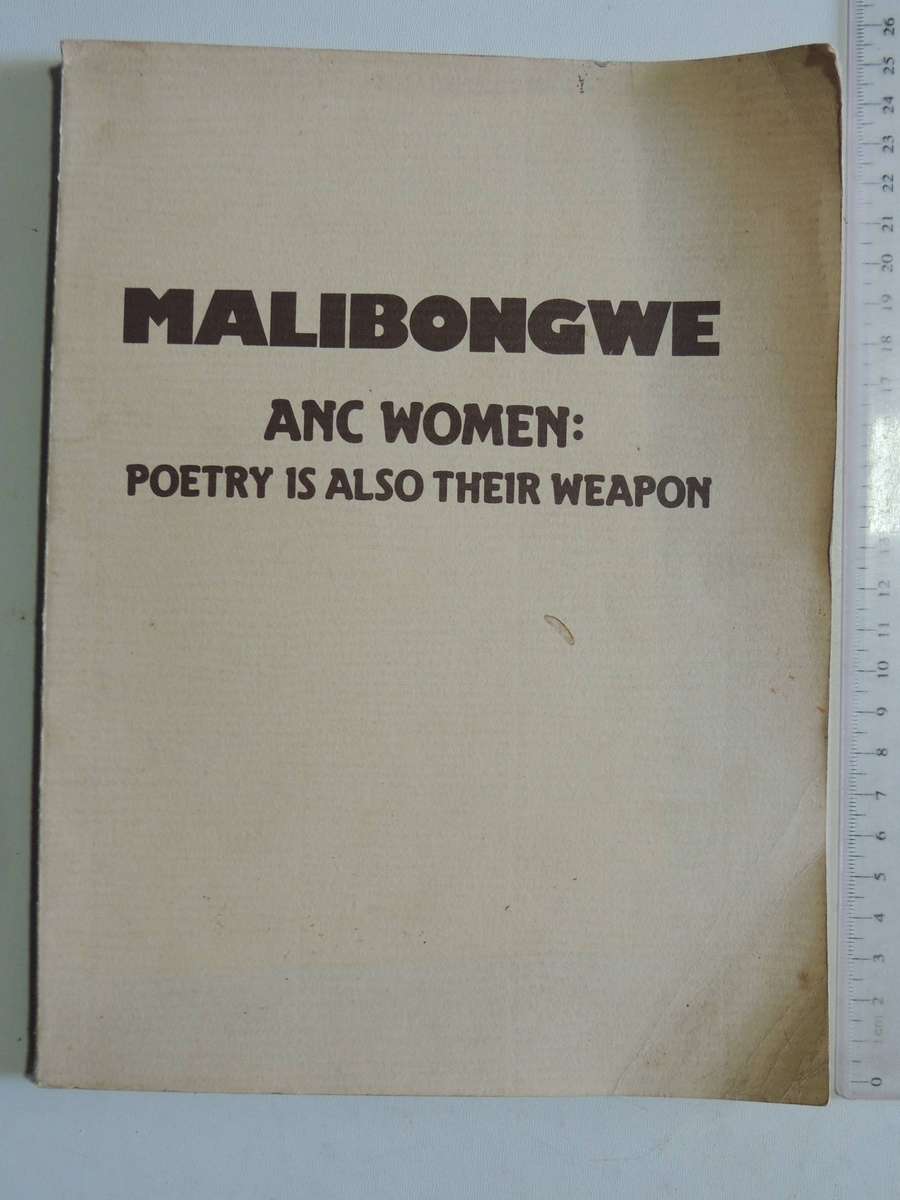 Malibongwe ANC Women: Poetry Is Also Their Weapon - ed Sono Molefe