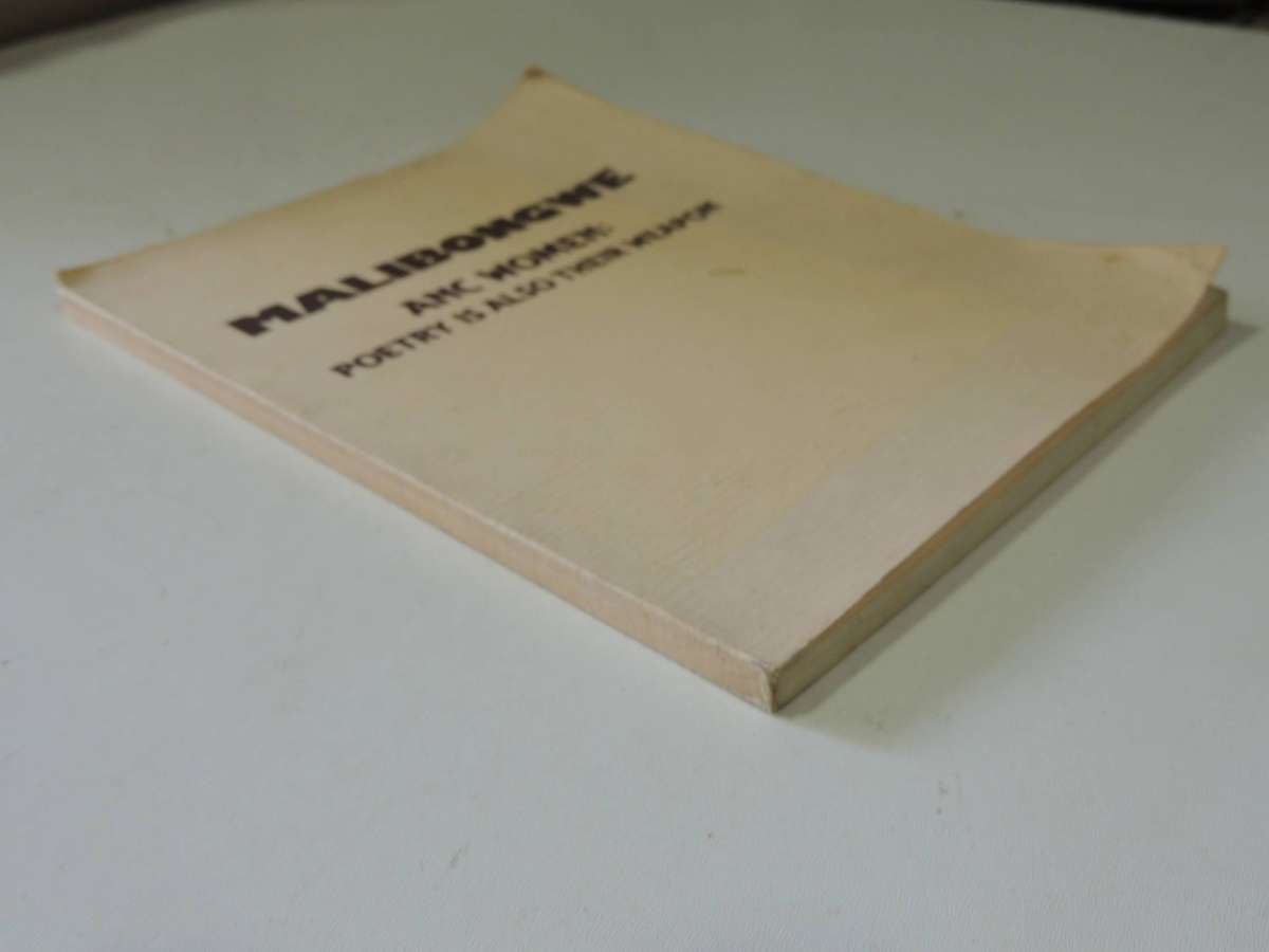 Malibongwe ANC Women: Poetry Is Also Their Weapon - ed Sono Molefe