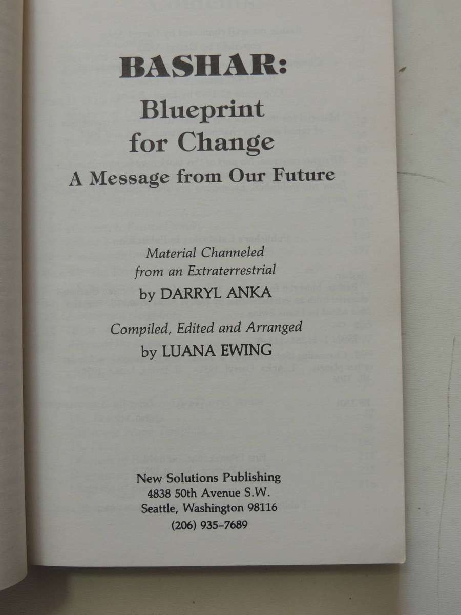 Bashar: Blueprint for Change - A Message from our Future- D Anka, L Ewing