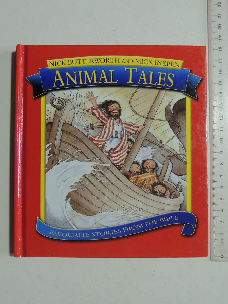 Animal Tales - Favourite Stories From The Bible - Nick Butterworth & Mick Inkpen