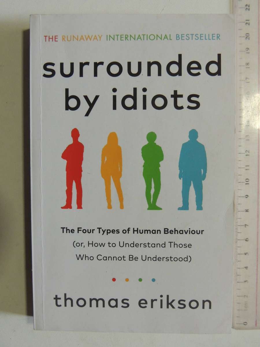 Surrounded by Idiots - Thomas Erikson