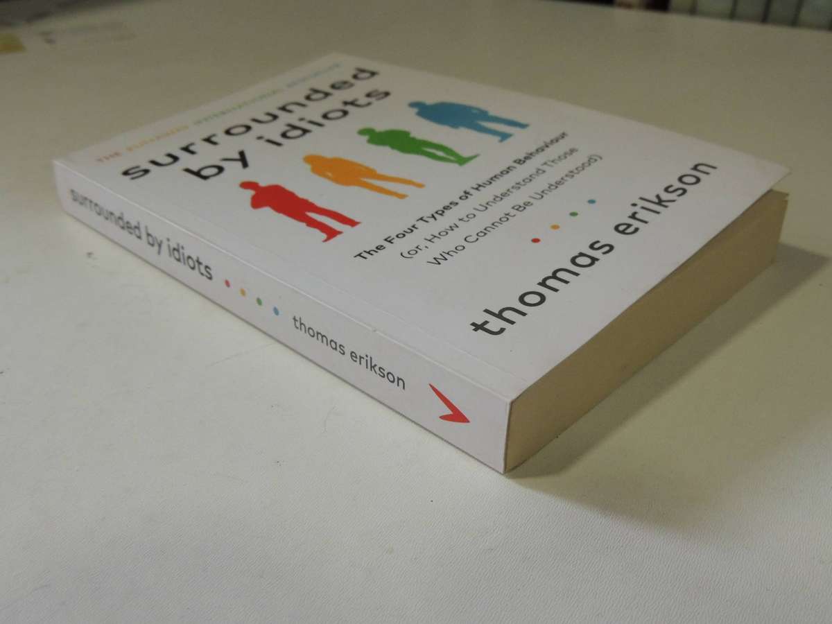 Surrounded by Idiots - Thomas Erikson