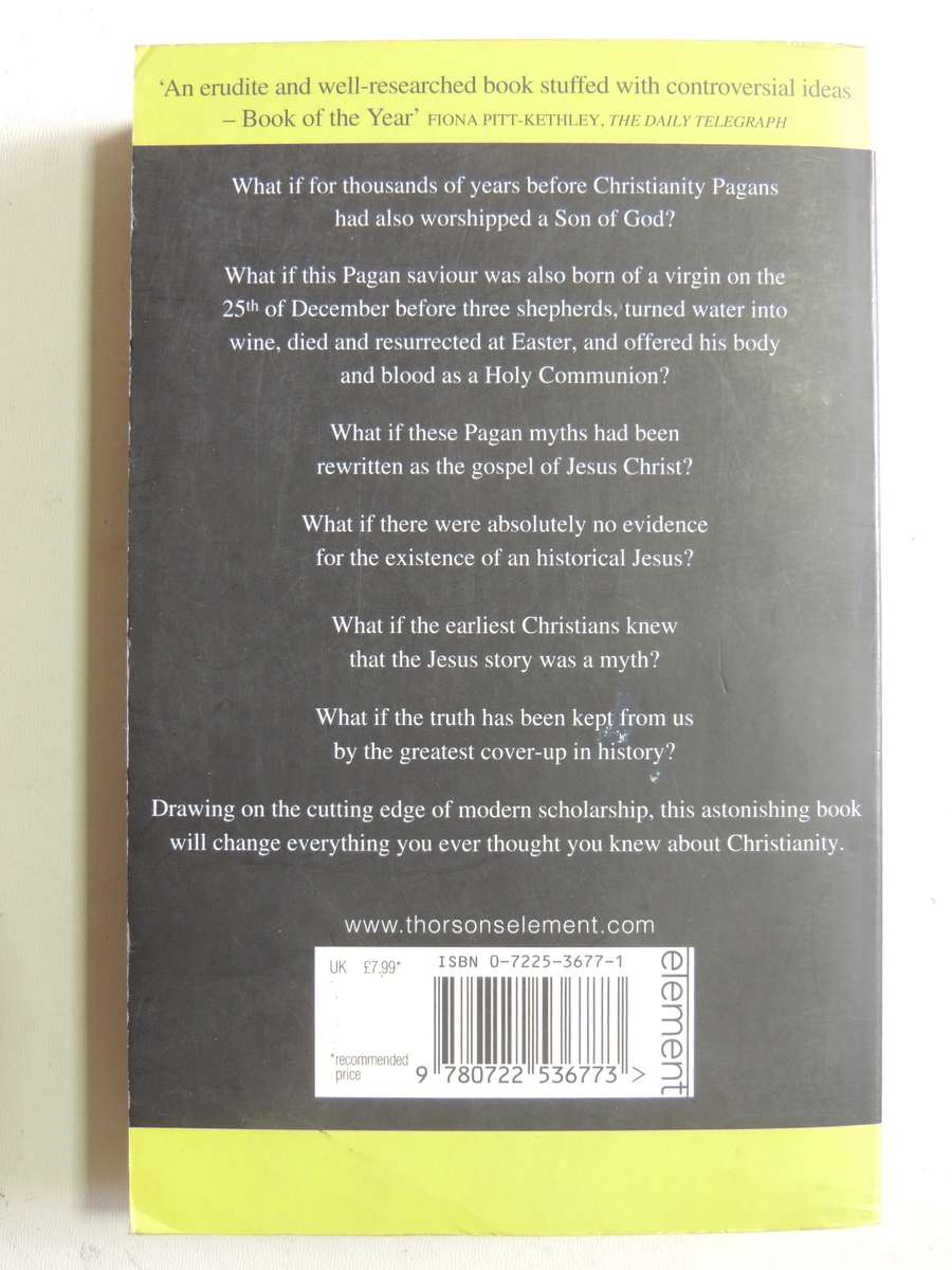 The Jesus Mysteries: Was The Original Jesus A Pagan God? - Timothy Freke & Peter Gandy