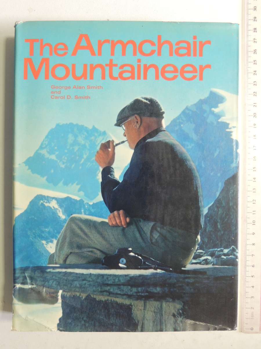 The Armchair Mountaineers - George Alan Smith & Carol D Smith