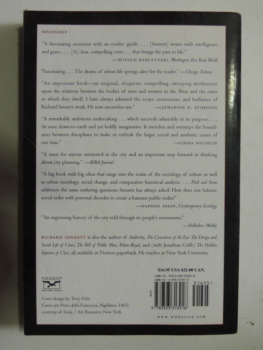 Flesh and Stone, The Body & the City in Western Civilisation - Richard Sennett