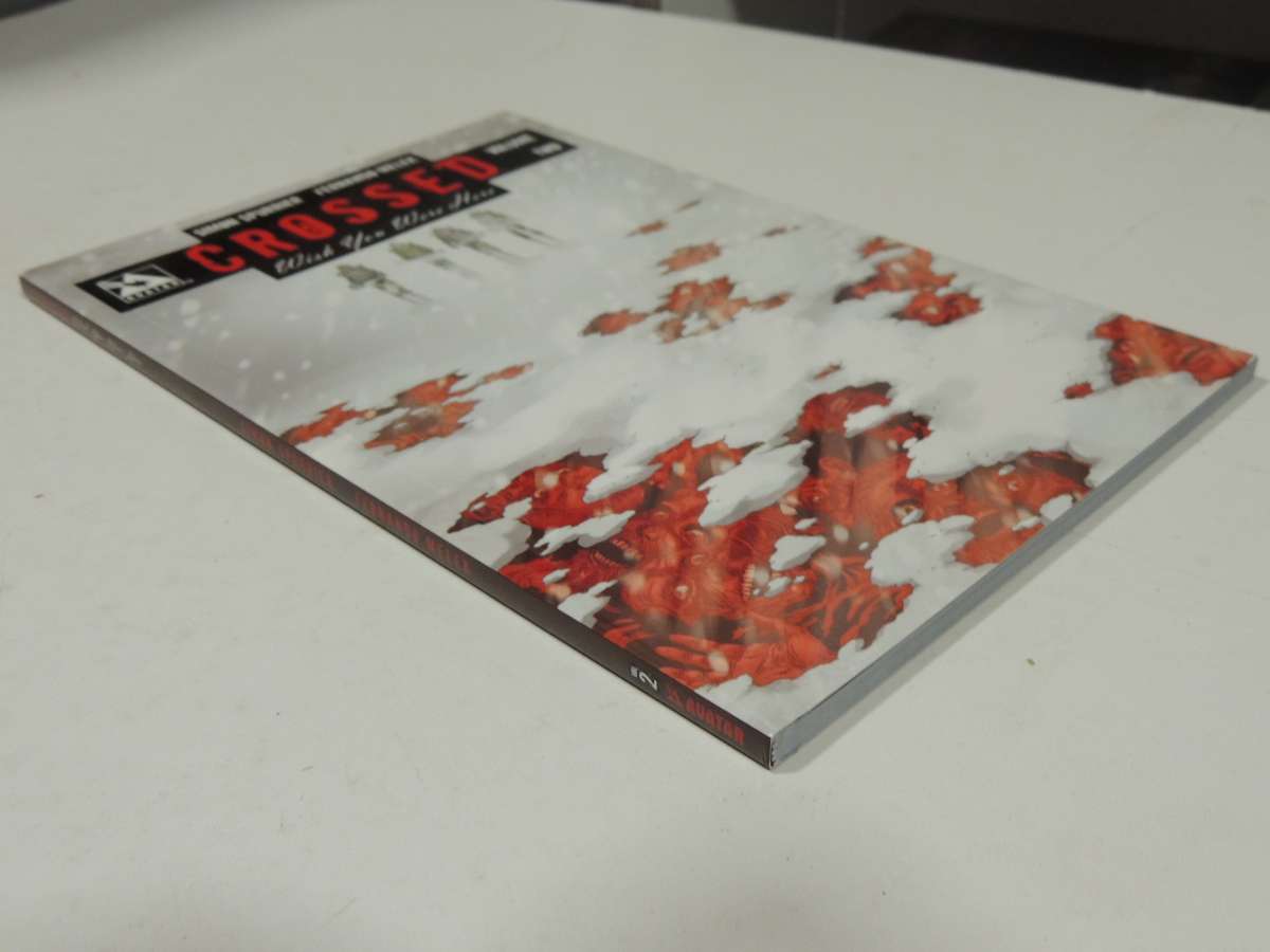 Crossed: Wish You Were Here Vol 2 - Simon Spurrier & Fernando Melek