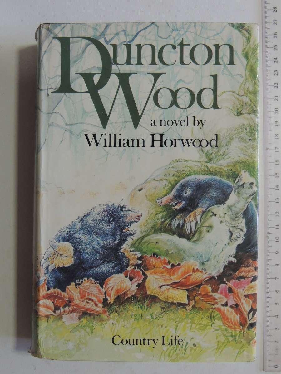 Duncton Wood - William Horwood  FIRST EDITION 1980