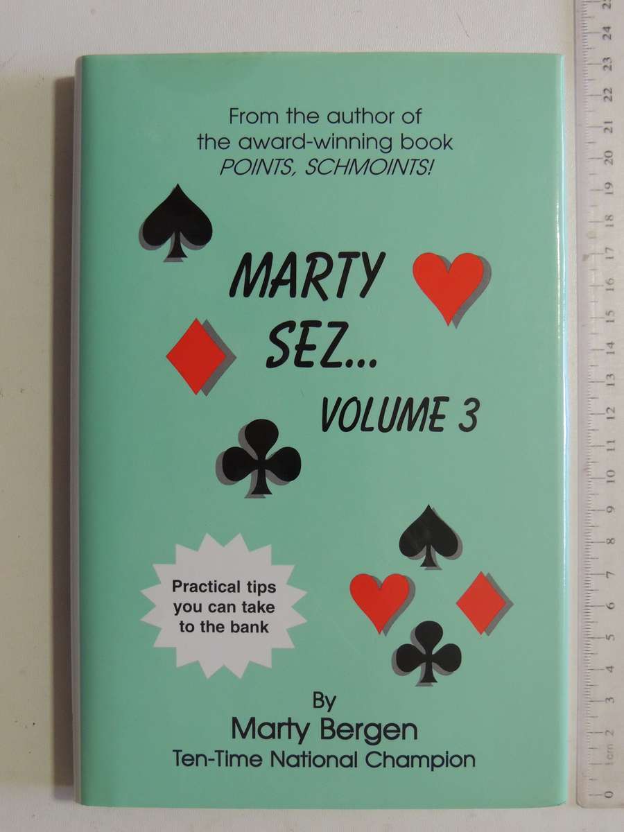 Marty Sez Volume 3  Practical Tips You Can Take to the Bank - Marty Bergen Inscribed