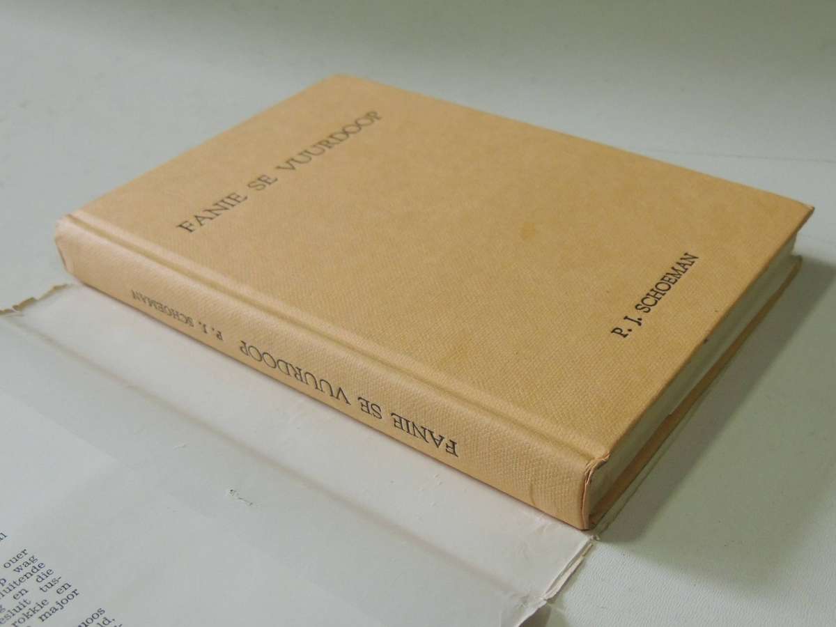 Fanie Se Vuurdoop (1st Edition 1961)- P.J. Schoeman