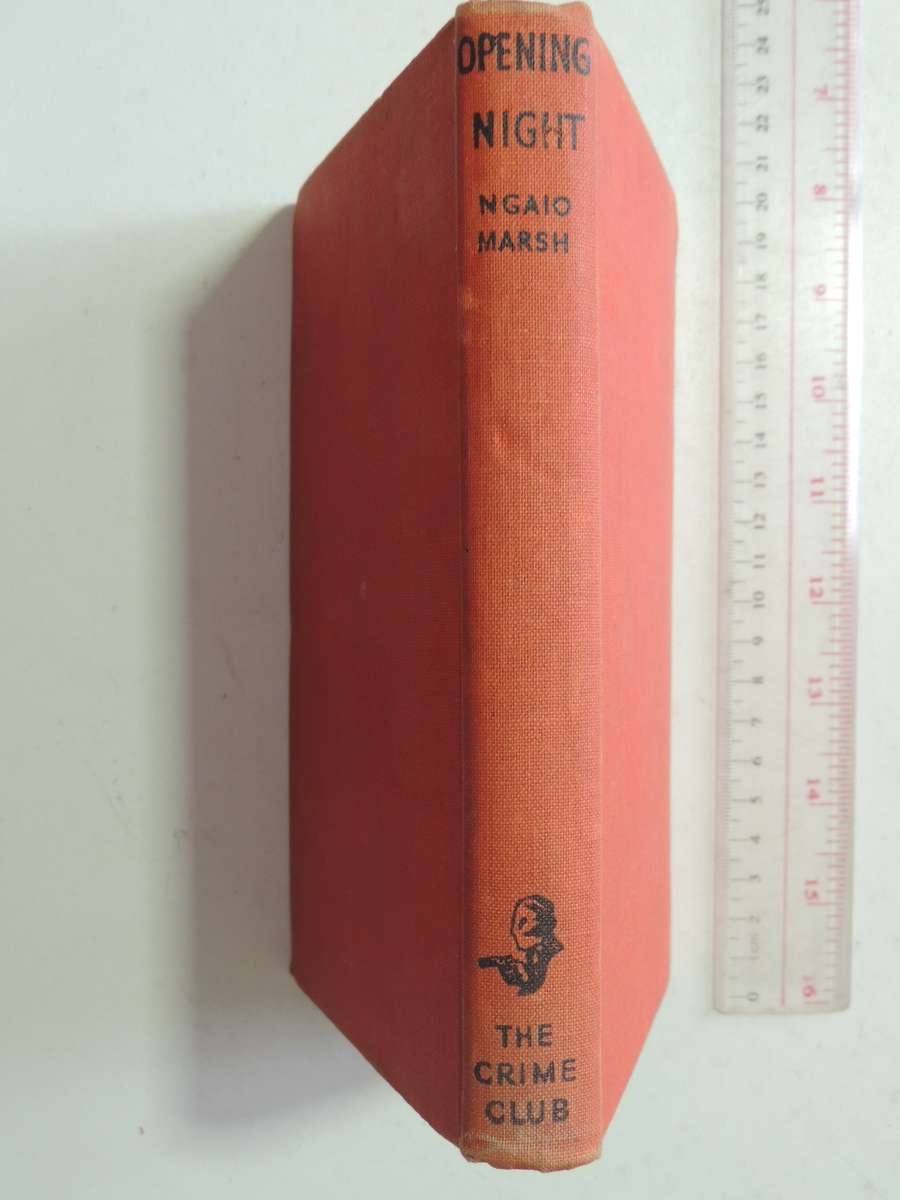 Opening Night - Ngaio Marsh    1st edition
