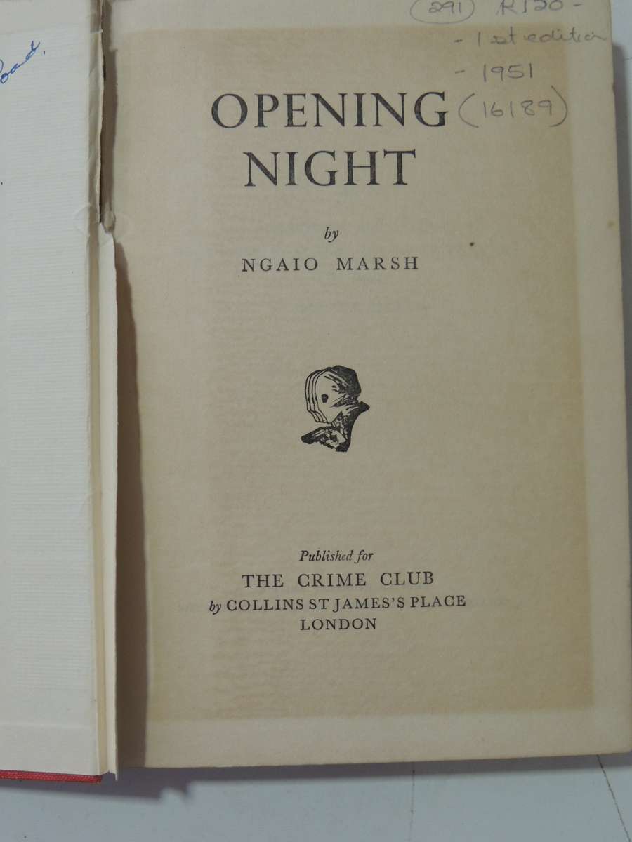 Opening Night - Ngaio Marsh    1st edition
