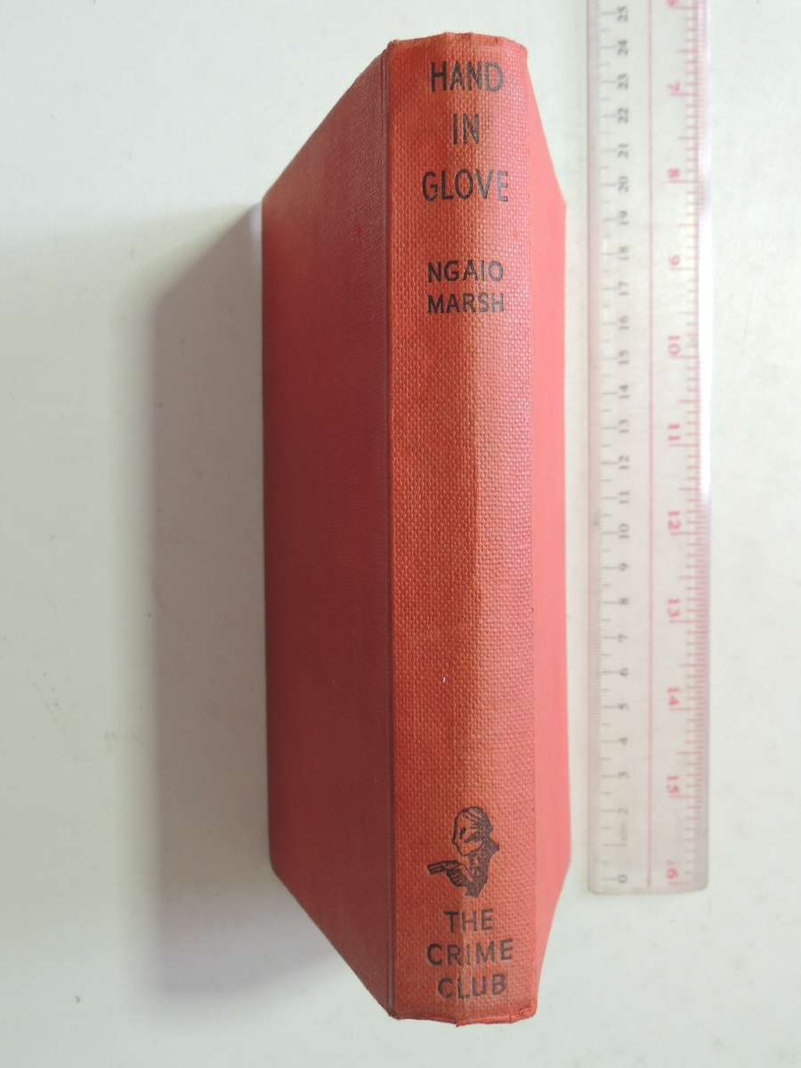 Hand In Glove - Ngaio Marsh   1st Edition
