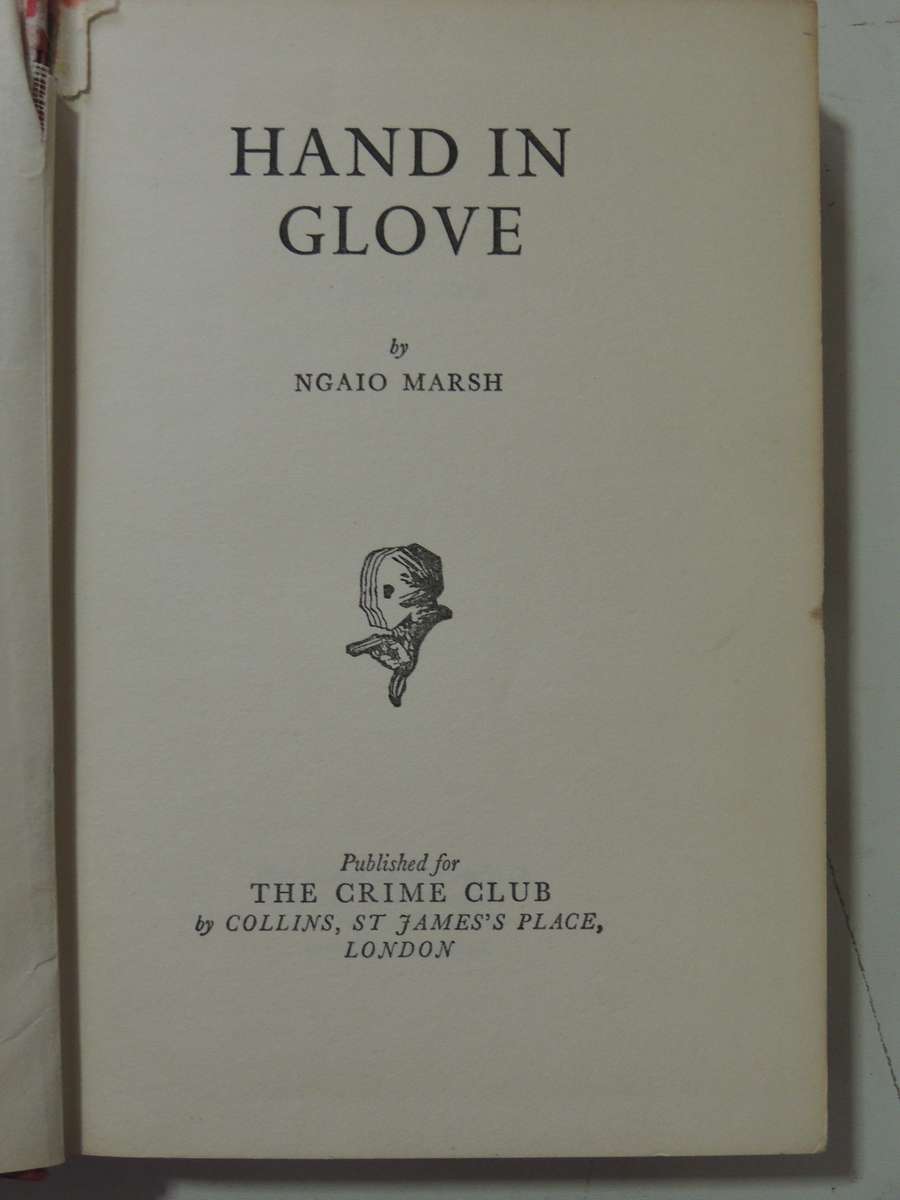 Hand In Glove - Ngaio Marsh   1st Edition