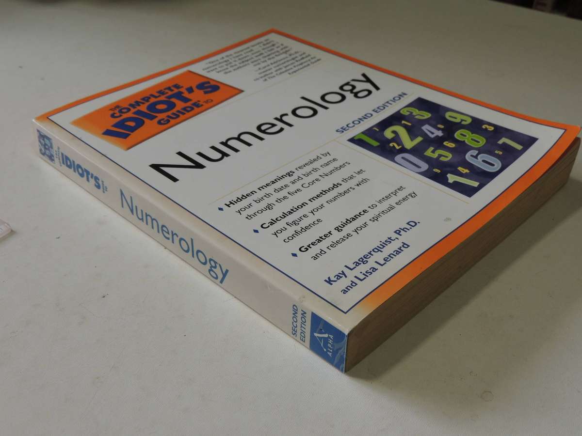The Complete Idiot's Guide To Numerology (2nd Edition) - Kay Lagerquist Ph.D. & Lisa Lenard