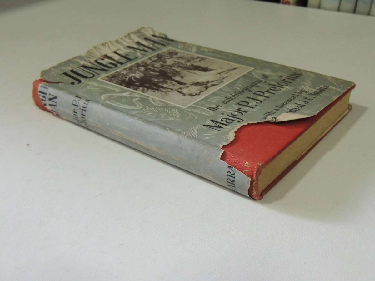 Jungle Man: The Autobiography Of Major P.J. Pretorius  -  3rd Impression 1949